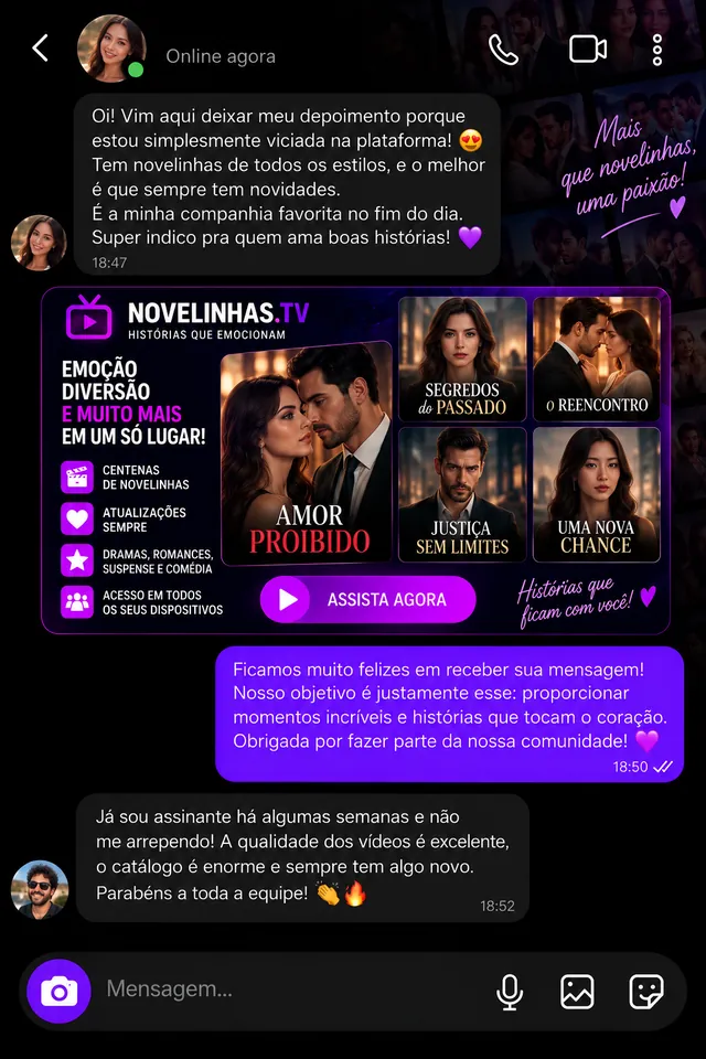 Conversa de uma assinante dizendo que as novelas são a companhia favorita no fim do dia